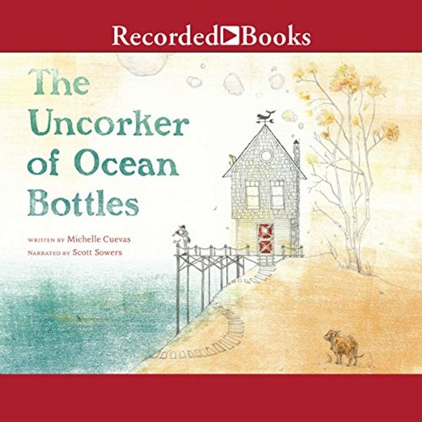 Cover Art for B01NBA37UX, The Uncorker of Ocean Bottles by Michelle Cuevas