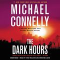 Cover Art for 9781668611210, The Dark Hours by Michael Connelly