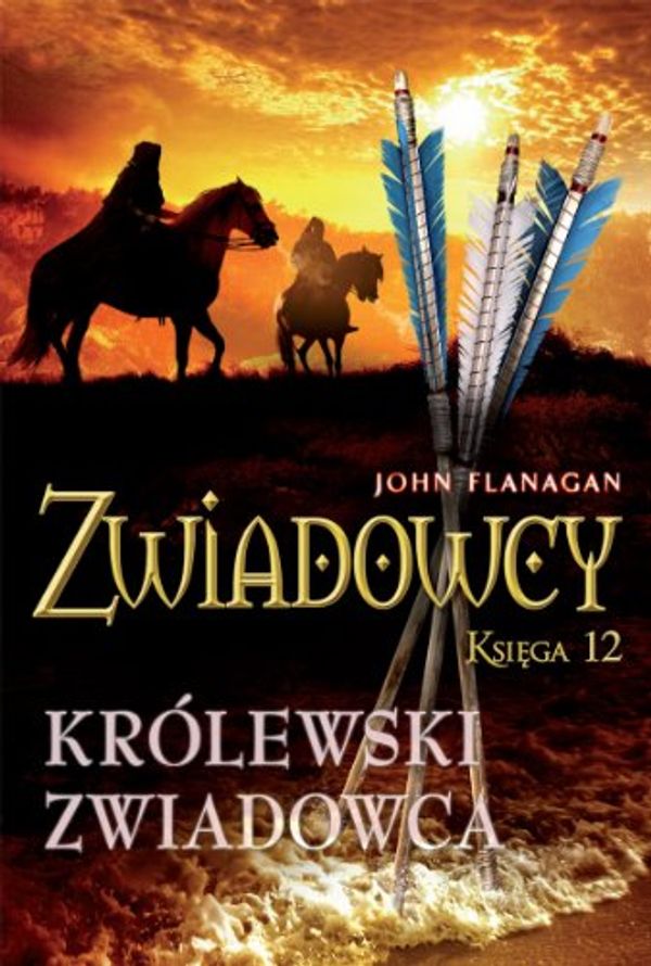 Cover Art for 9788376862101, Królewski zwiadowca by John Flanagan