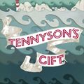 Cover Art for 9780007355273, Tennyson's Gift by Lynne Truss