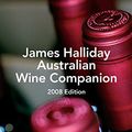 Cover Art for 9781740665155, James Halliday's Australian Wine Companion 2008 by James Halliday