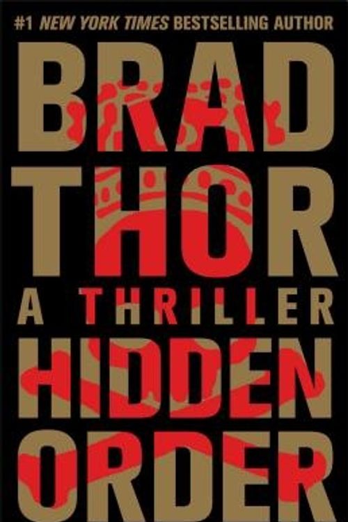 Cover Art for 9781476764368, Hidden Order by Brad Thor