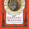 Cover Art for 8601419353606, A Lion Among Men (The Wicked Years, Book 3) by Gregory Maguire