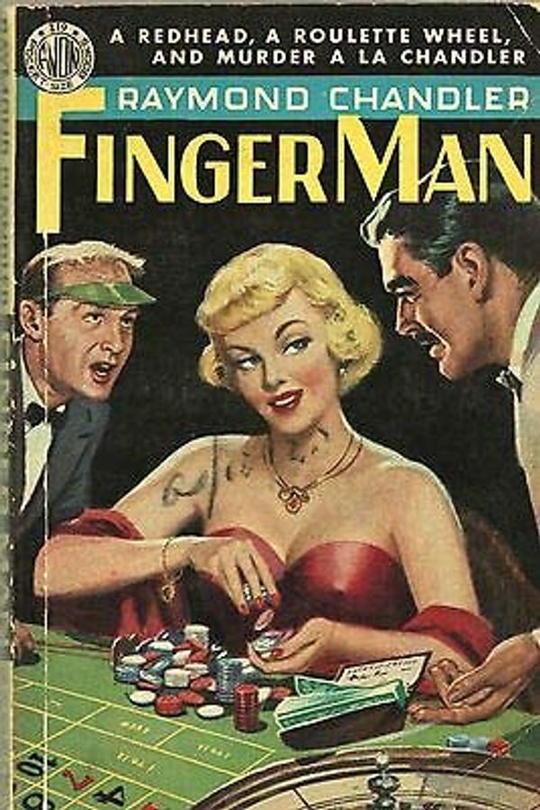 Cover Art for B08L6JSQD6, FINGER MAN by RAYMOND CHANDLER 1934 1950 1ST AVON Paperback by Raymond Chandler