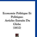 Cover Art for 9781160908962, Economie Politique Et Politique by Prosper Enfantin