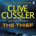 Cover Art for 9780718158668, The Thief by Clive Cussler, Justin Scott