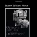 Cover Art for 9780136015895, Student Solutions Manual for Options, Futures, and Other Derivatives by John C. Hull