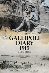 Cover Art for 9780645235913, Gallipoli Diary 1915 by Alec Riley