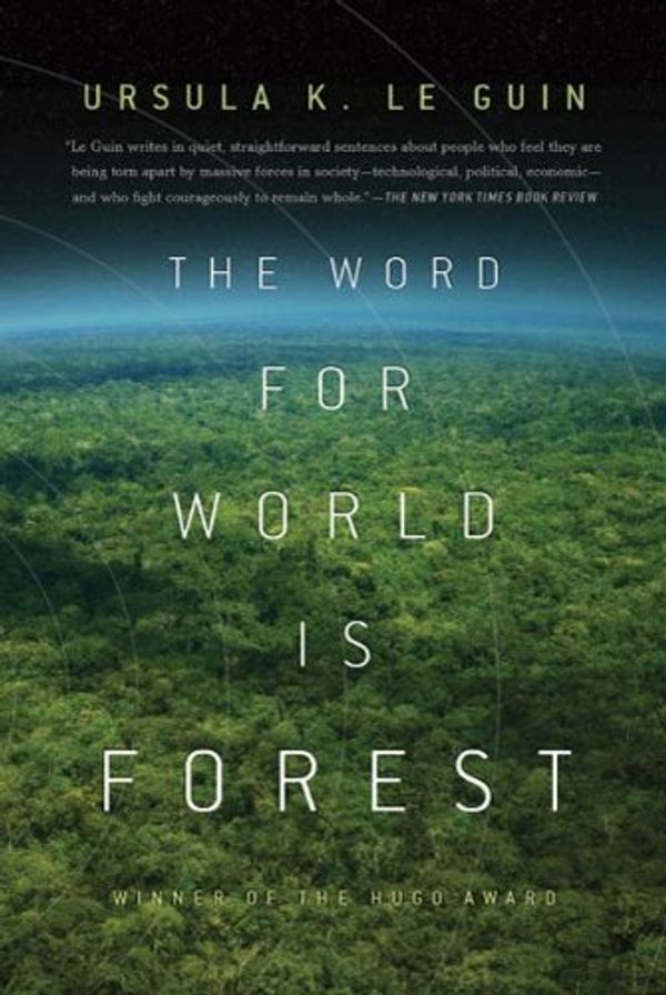 Cover Art for B003U2TR6I, The Word for World is Forest by Le Guin, Ursula K.