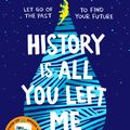 Cover Art for 9781471146183, History Is All You Left Me by Adam Silvera