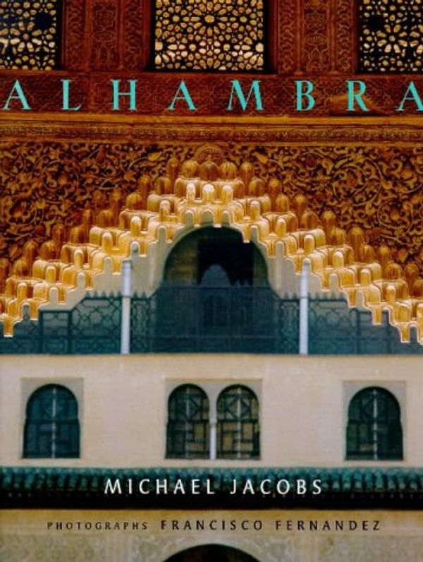 Cover Art for 9780711214750, Alhambra by Michael Jacobs