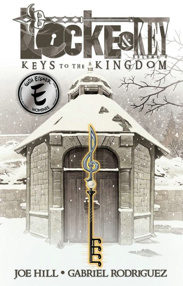 Cover Art for 9781600108860, Locke & Key: Keys to the Kingdom Volume 4 by Joe Hill