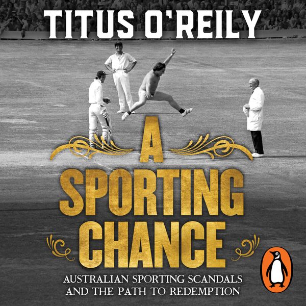Cover Art for 9780143792802, A Sporting Chance by Titus O'Reily