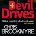 Cover Art for 9780748118588, When The Devil Drives by Chris Brookmyre