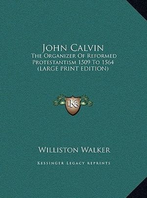 Cover Art for 9781169905092, John Calvin by Williston Walker