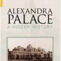 Cover Art for 9780752436364, Alexandra Palace by Janet Harris