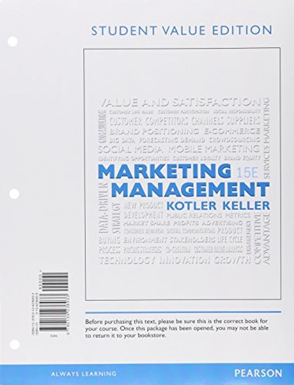 Cover Art for 9780134361277, Marketing Management, Student Value Edition Plus Mymarketinglab with Pearson Etext -- Access Card Package by Philip T. Kotler, Kevin Lane Keller