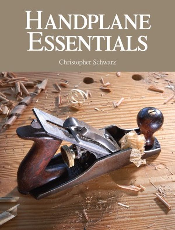 Cover Art for 9781440332982, Handplane Essentials [New in Paperback] by Christopher Schwarz