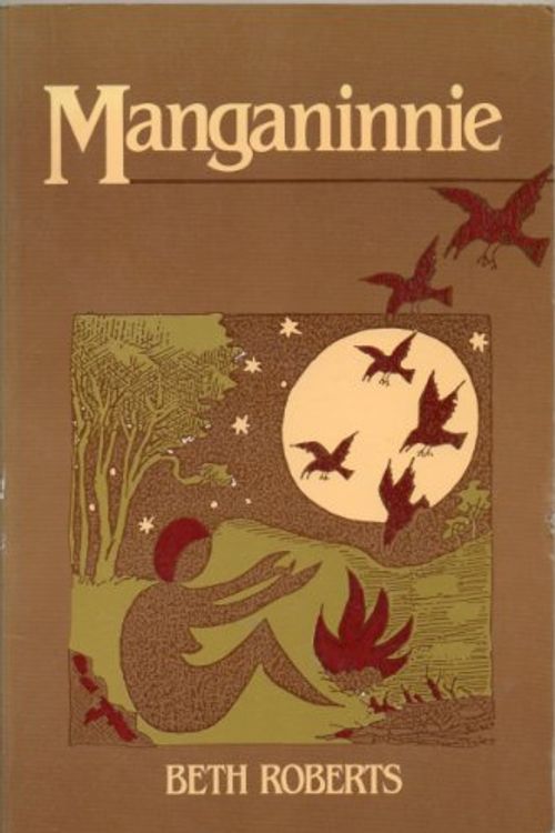 Cover Art for 9780725103583, Manganinnie: A Story of Old Tasmania by Beth Roberts