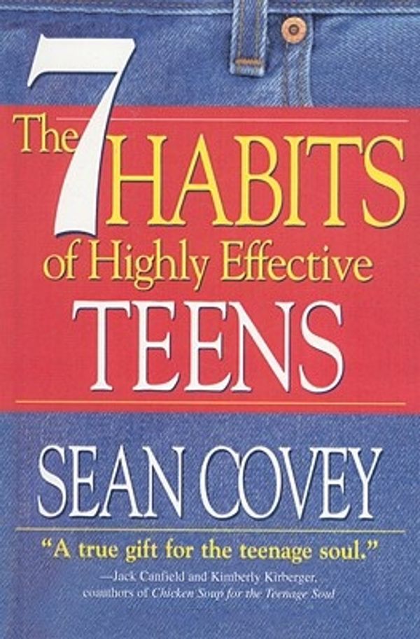 Cover Art for 9780780786653, The 7 Habits of Highly Effective Teens by Sean Covey