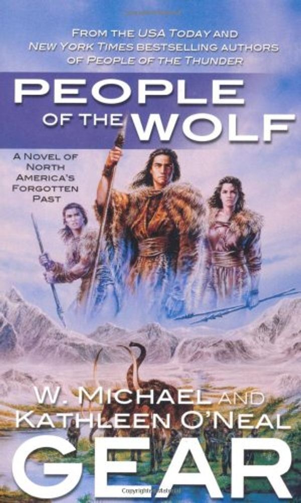 Cover Art for 9780812521337, People of the Wolf by W Michael Gear