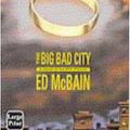 Cover Art for 9781876584504, The Big Bad City by Ed McBain