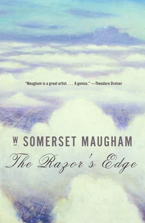 Cover Art for 9781400034208, The Razor's Edge by W. Somerset Maugham