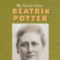 Cover Art for 9781590369227, Beatrix Potter by Jennifer Hurtig