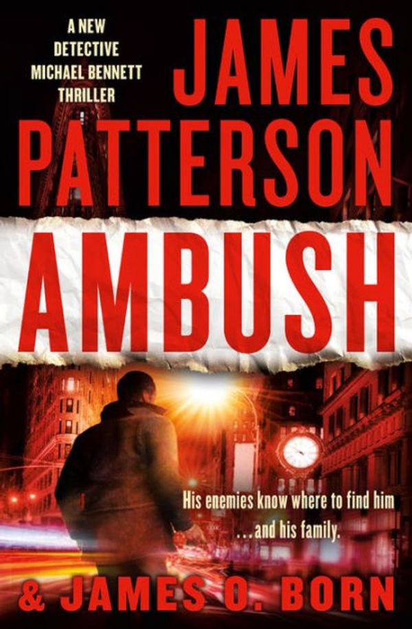 Cover Art for 9780316449816, Ambush by James Patterson, James O. Born