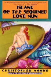 Cover Art for 9780380816545, Island of the Sequinned Love Nun by Christopher Moore