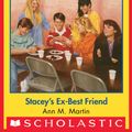 Cover Art for 9780545690447, The Baby-Sitters Club #51: Stacey's Ex-Best Friend by Ann M. Martin
