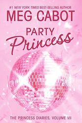 Cover Art for 9780060724542, Party Princess (Princess Diaries) by Meg Cabot