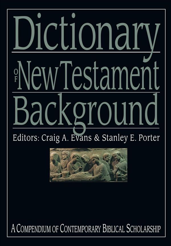Cover Art for 9780830817801, A Dictionary of the New Testament by Craig Evans