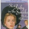 Cover Art for 9780812473186, The Ruby in the Smoke by Philip Pullman