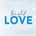 Cover Art for B09VD8KXSQ, Twisted Love: TikTok made me buy it! Fall into a world of addictive romance... by Ana Huang