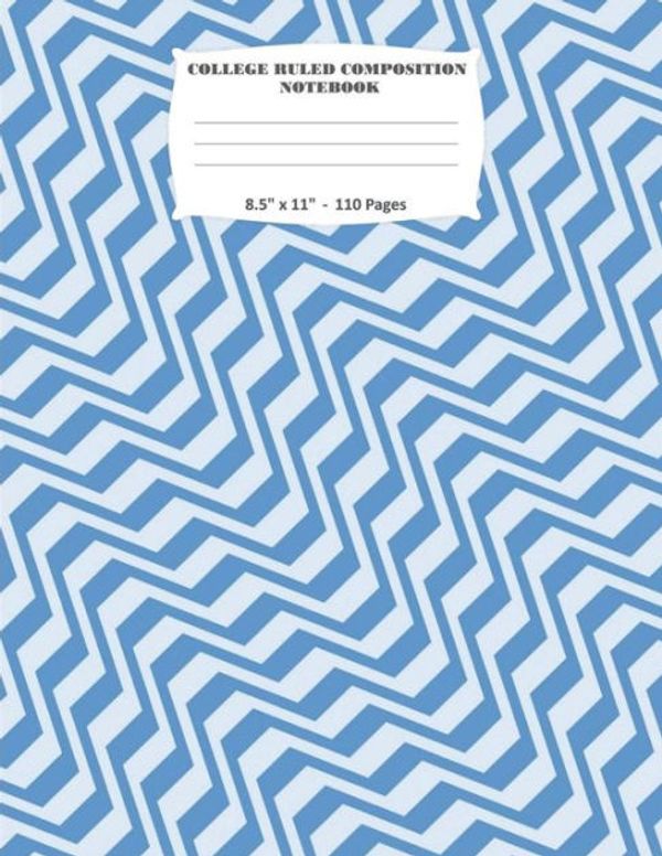 Cover Art for 9781721861873, College Ruled Composition Notebook. 8.5" x 11". 110 Pages: College ruled paper, medium ruled paper. For middle school to college. Composition notebook ... cover Geometric Blue Shades Diagonal Pattern. by Ts Publishing