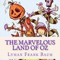 Cover Art for 9781537145440, The Marvelous Land of Oz by Lyman Frank Baum