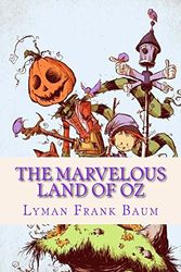 Cover Art for 9781537145440, The Marvelous Land of Oz by Lyman Frank Baum