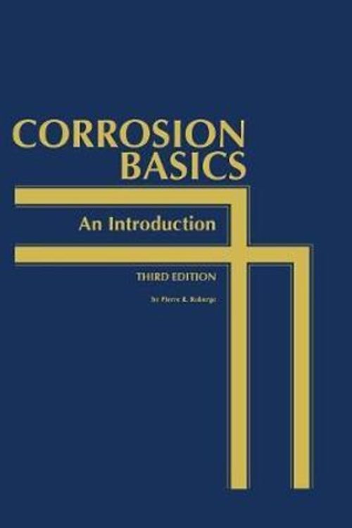 Cover Art for 9781575903606, Corrosion Basics by Pierre R. Roberge