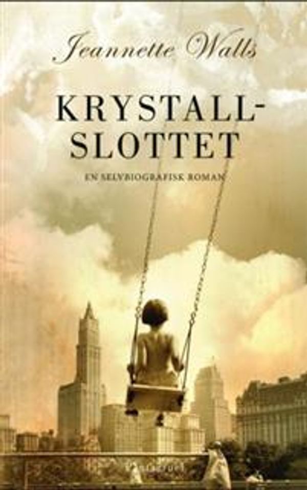 Cover Art for 9788279005117, Krystallslottet by Jeannette Walls