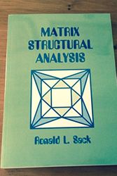 Cover Art for 9780881338249, Matrix Structural Analysis by Ronald L. Sack
