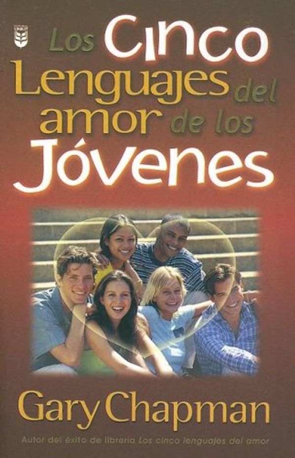 Cover Art for 9780789908728, Los Cinco Lenguajes del Amor de los Jovenes = The Five Love Languages of Teenagers by Gary D. Chapman