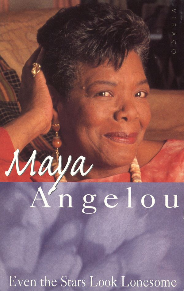 Cover Art for 9781860495618, Even The Stars Look Lonesome by Maya Angelou