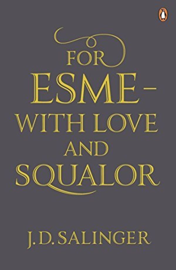 Cover Art for B01JXSYXSE, For Esme, with Love and Squalor by J. D. Salinger(2010-02-01) by J. D. Salinger