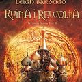 Cover Art for 9788365830340, Ruina i rewolta Trylogia Grisza Tom 3 by Leigh Bardugo