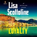 Cover Art for B0B6247K63, Loyalty by Lisa Scottoline
