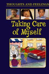 Cover Art for 9781596041516, Taking Care of Myself by Sarah Levete
