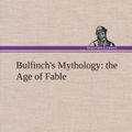 Cover Art for 9783849164546, Bulfinch's Mythology by Thomas Bulfinch