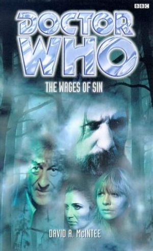Cover Art for 9780563555674, The Wages of Sin (Doctor Who Series) by David A. McIntee
