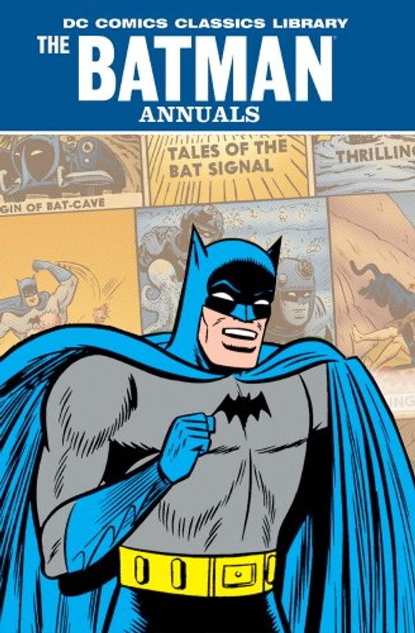 Cover Art for 9781401227913, Dc Comics Classics Library: The Batman Annuals Vol. 2 by Bill Finger